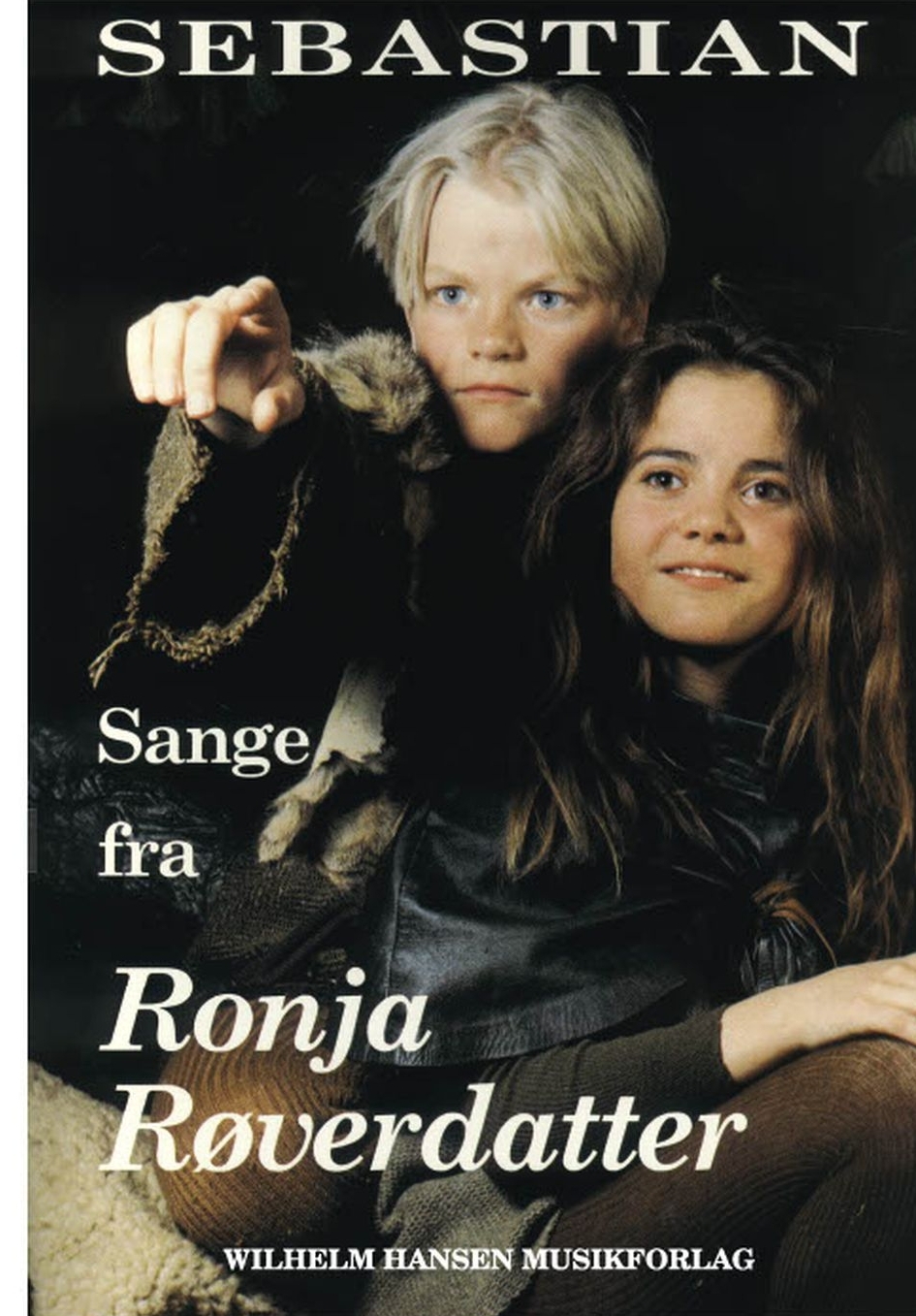 Cover: 9788759805558 | Sange fra Ronja Röverdatter songbook piano/vocal/guitar | Sebastian