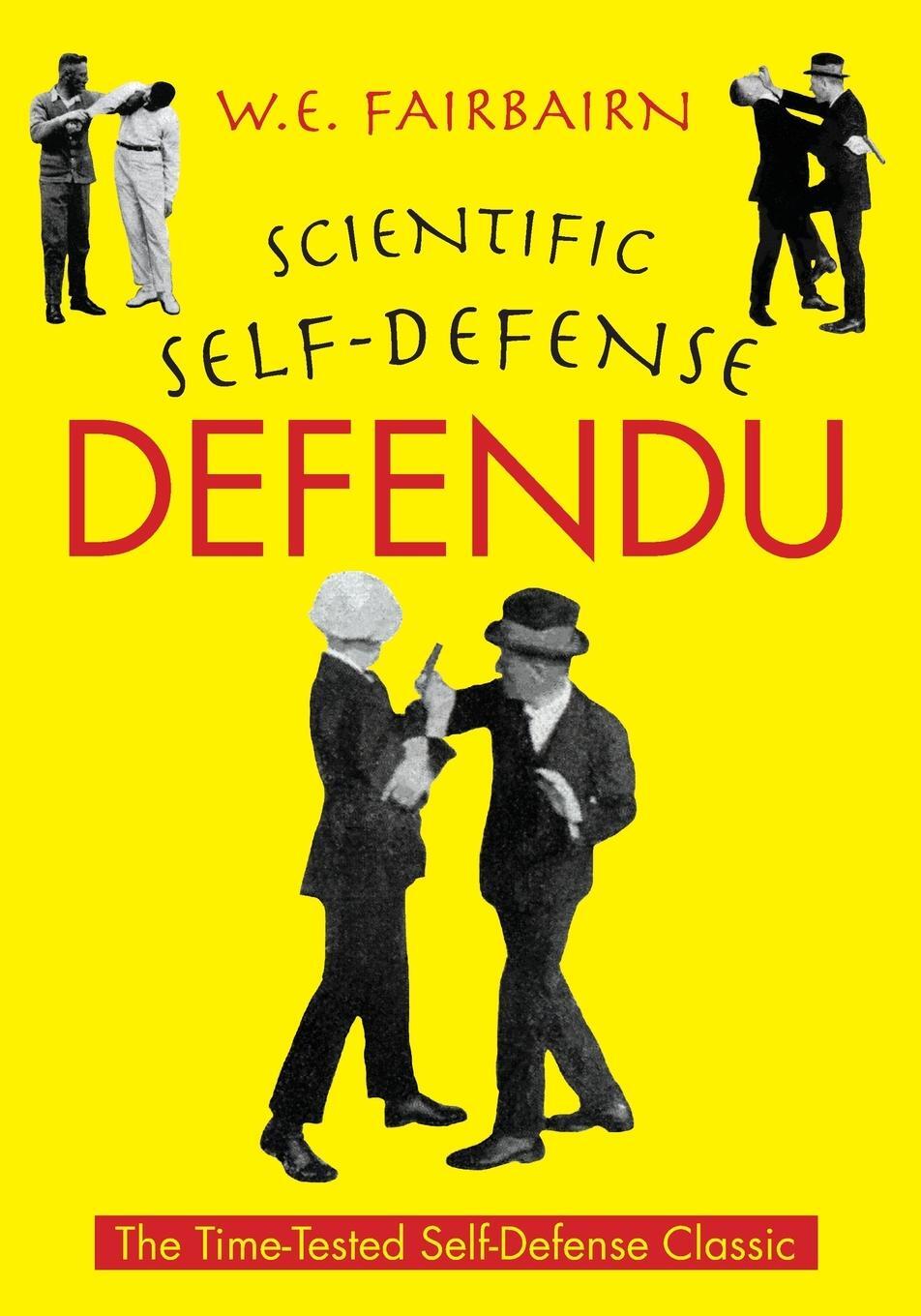 Cover: 9781635617764 | Defendu | W. E. Fairbairn | Taschenbuch | Paperback | Englisch | 2018