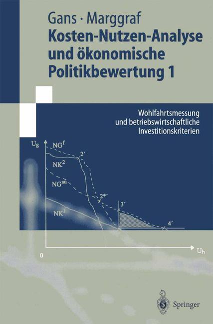 Cover: 9783540635062 | Kosten-Nutzen-Analyse und ökonomische Politikbewertung 1 | Taschenbuch