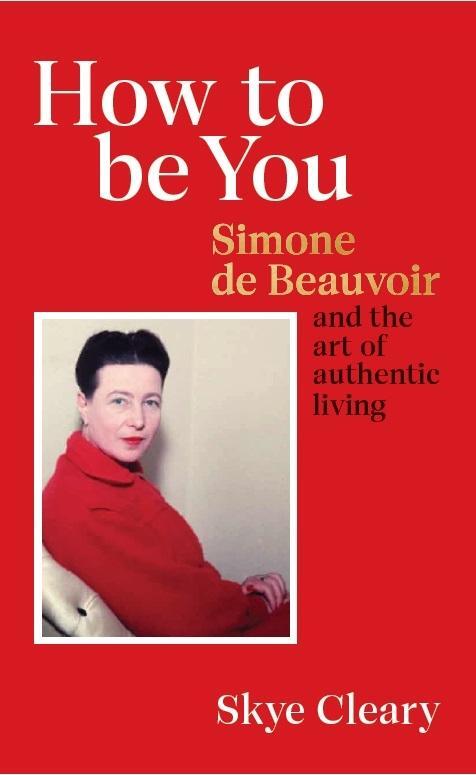 Cover: 9781529106466 | How to Be You | Simone de Beauvoir and the art of authentic living