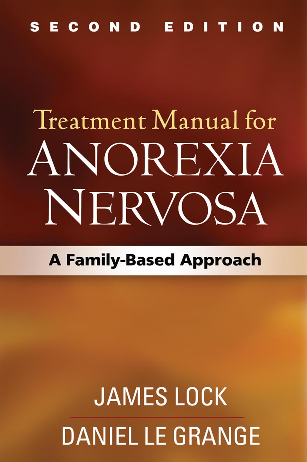 Cover: 9781462523467 | Treatment Manual for Anorexia Nervosa | A Family-Based Approach | Buch