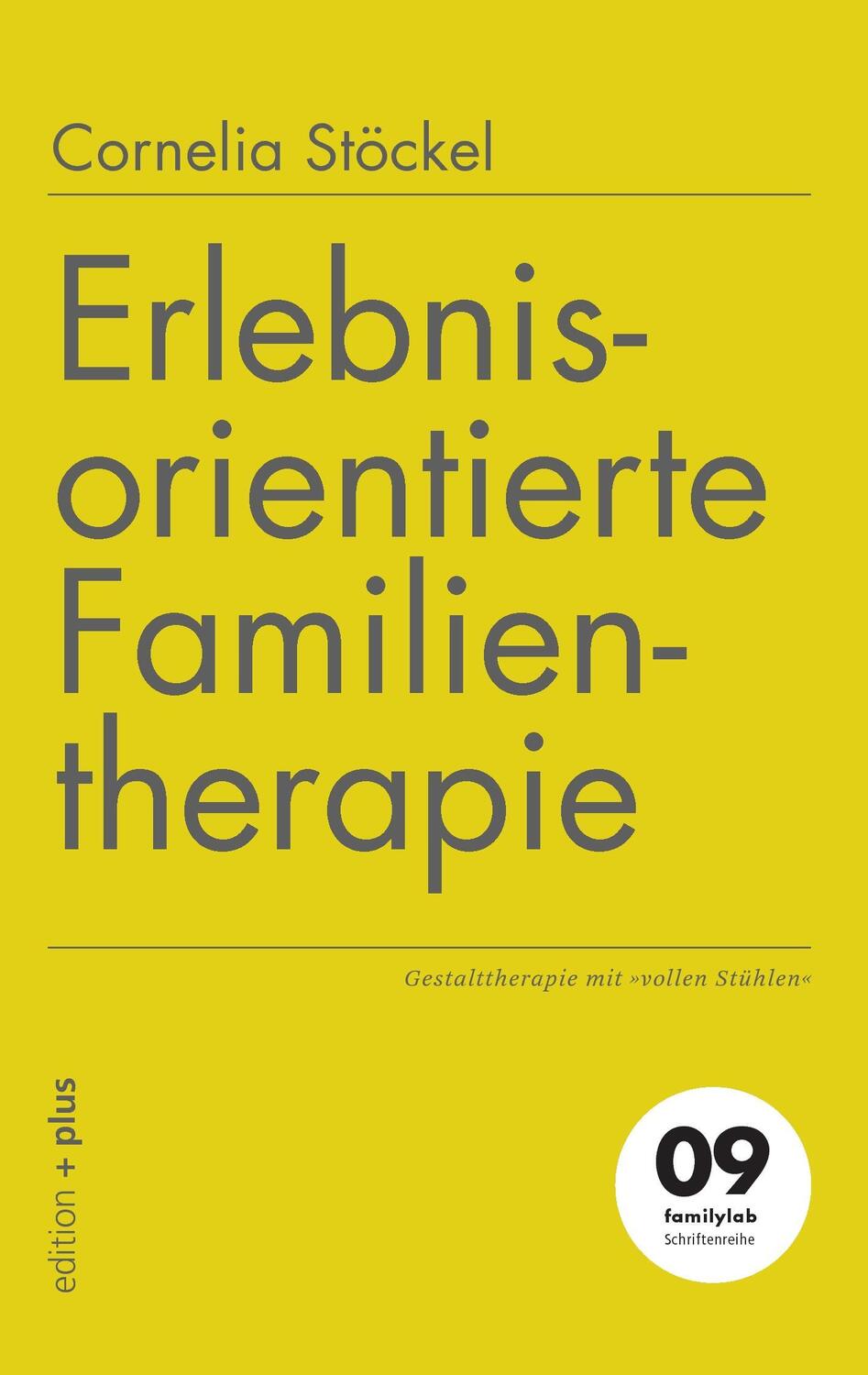 Cover: 9783935758888 | Erlebnisorientierte Familientherapie | Cornelia Stöckel | Taschenbuch