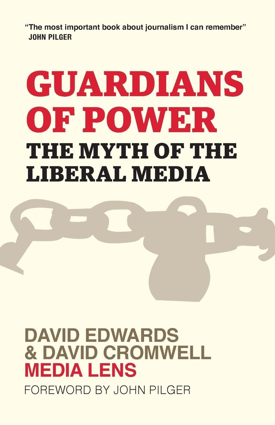 Cover: 9780745324821 | Guardians of Power | The Myth of the Liberal Media | Edwards (u. a.)