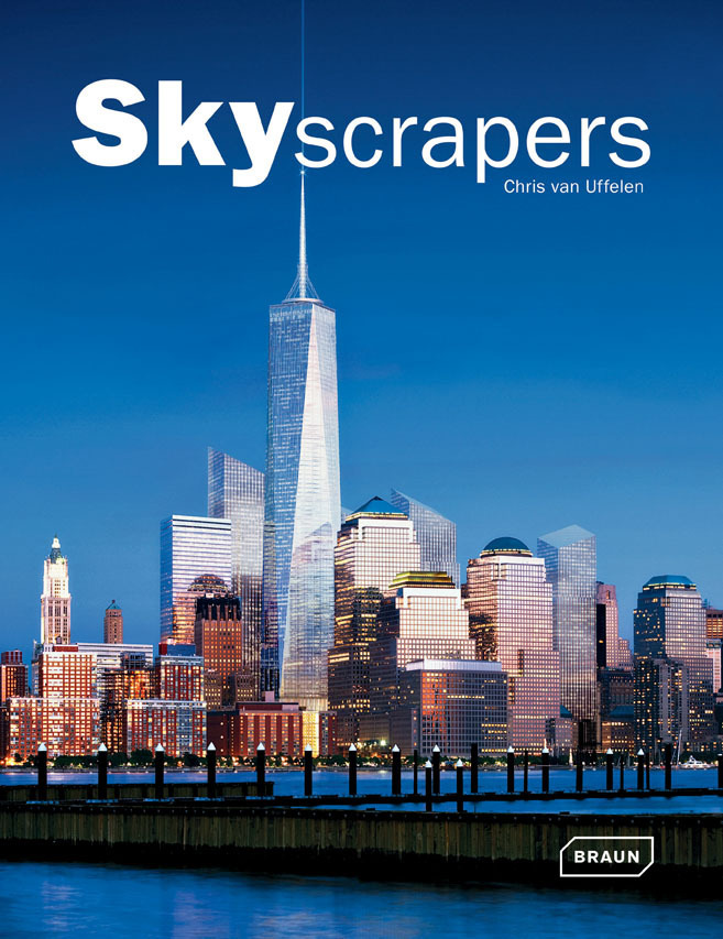 Cover: 9783037681145 | Skyscrapers | Chris van Uffelen | Buch | 456 S. | Englisch | 2012