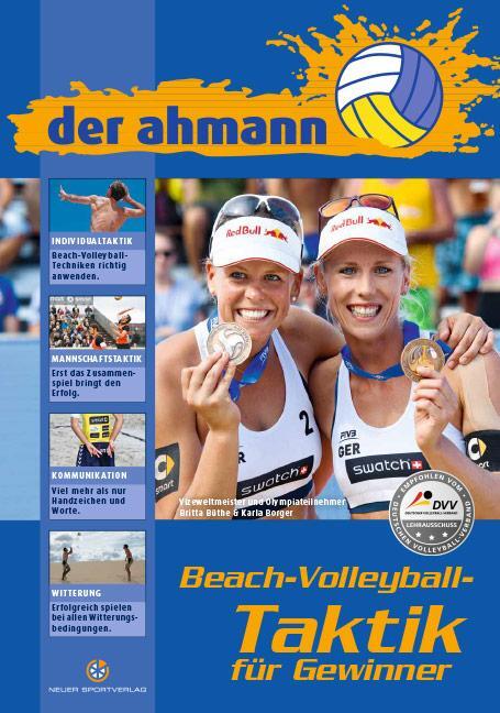 Cover: 9783938023006 | der ahmann - Beach-Volleyball-Taktik für Gewinner | Jörg Ahmann | Buch