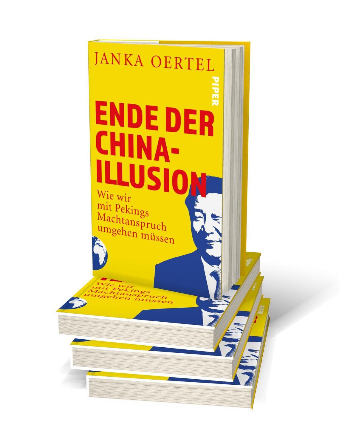 Bild: 9783492058155 | Ende der China-Illusion | Janka Oertel | Buch | 304 S. | Deutsch