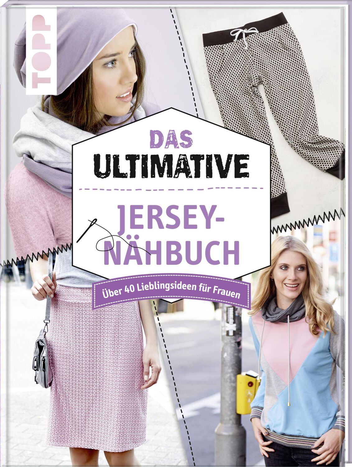 Cover: 9783772448089 | Das ultimative Jersey-Nähbuch | Über 40 Lieblingsideen für Frauen