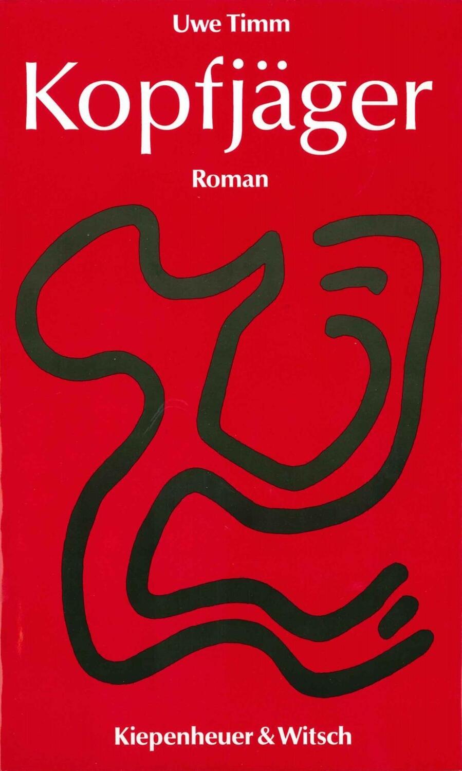 Cover: 9783462021165 | Kopfjäger | Roman | Uwe Timm | Buch | 447 S. | Deutsch | 1991