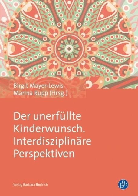 Cover: 9783847401896 | Der unerfüllte Kinderwunsch. Interdisziplinäre Perspektiven | Buch