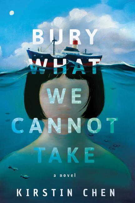 Cover: 9781542049719 | Chen, K: Bury What We Cannot Take | A Novel | Kirstin Chen | Buch
