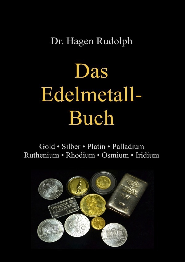 Cover: 9783844250817 | Das Edelmetall-Buch | Hagen Rudolph | Taschenbuch | epubli