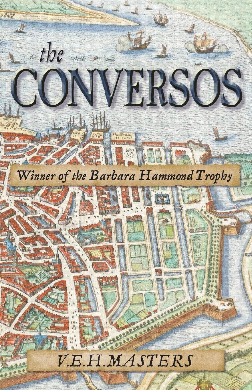 Cover: 9781838251536 | The Conversos | Vivid and compelling historical fiction | Masters