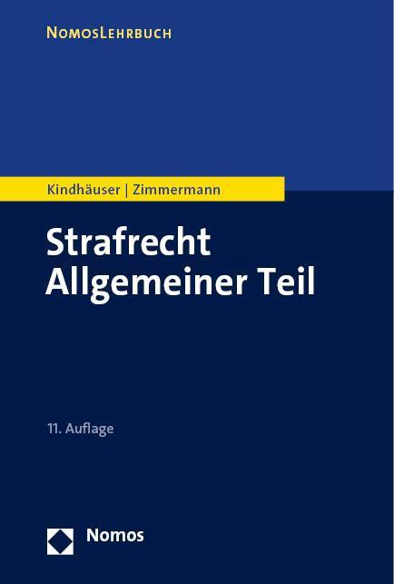 Cover: 9783756002863 | Strafrecht Allgemeiner Teil | Urs Kindhäuser (u. a.) | Taschenbuch