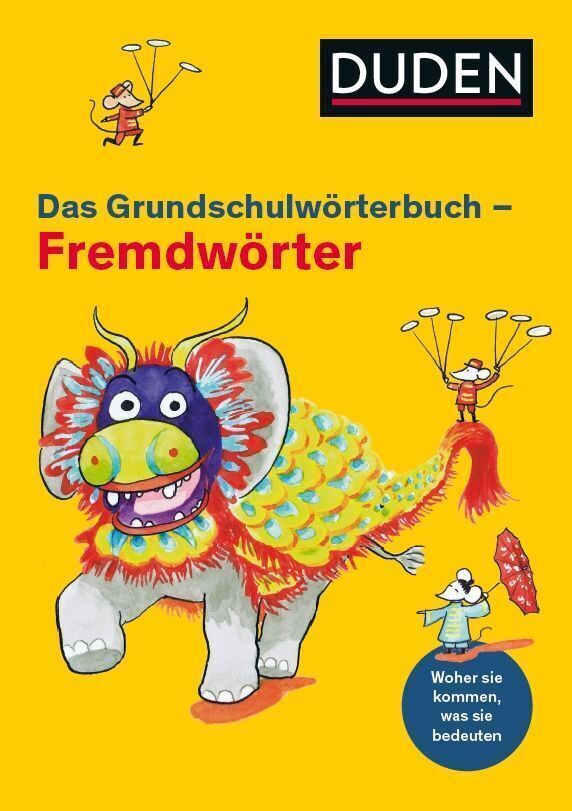 Cover: 9783411741922 | Duden Das Grundschulwörterbuch - Fremdwörter | Taschenbuch | 184 S.