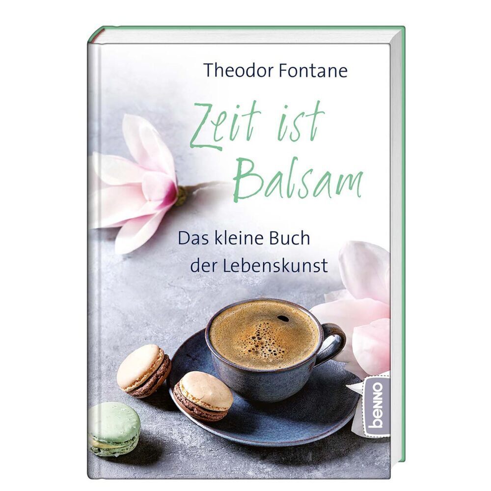 Cover: 9783746258751 | Zeit ist Balsam | Das kleine Buch der Lebenskunst | Theodor Fontane