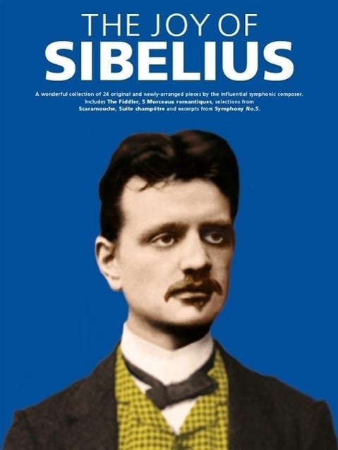 Cover: 9781783056750 | The Joy Of Sibelius | Jean Sibelius | Buch | Joy Of | Buch | Englisch