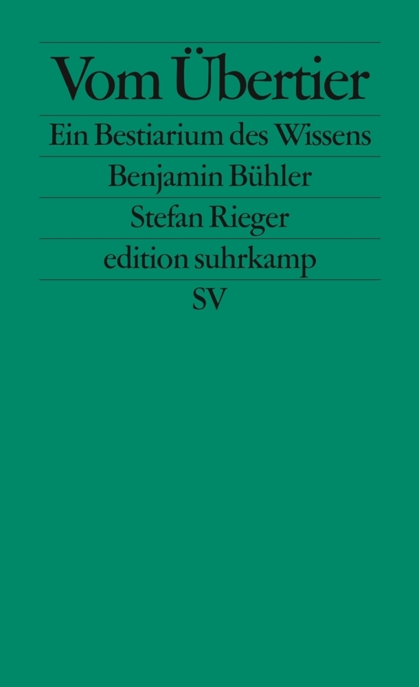 Cover: 9783518124598 | Vom Übertier | Ein Bestiarium des Wissens | Benjamin Bühler (u. a.)