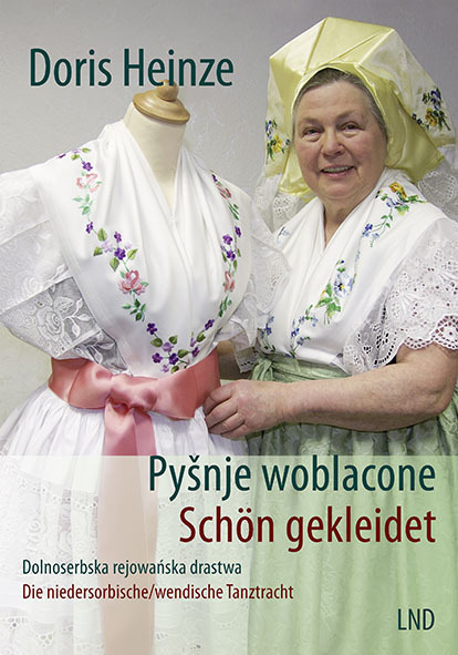Cover: 9783742026125 | Schön gekleidet Pysnje woblacone | Doris Heinze | Buch | Deutsch