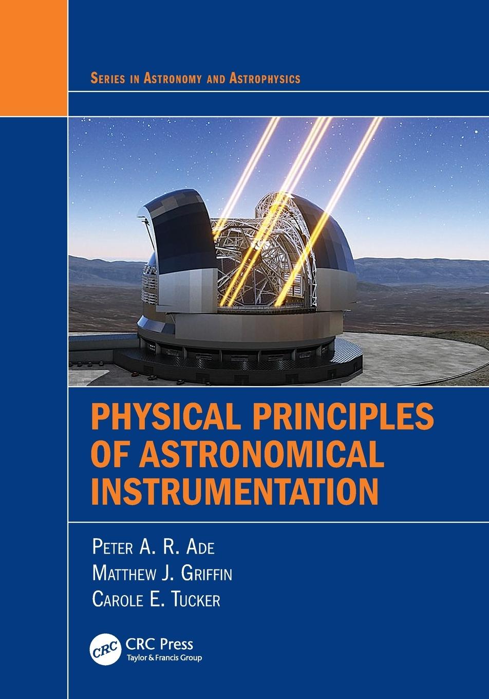 Cover: 9781032040035 | Physical Principles of Astronomical Instrumentation | Ade (u. a.)