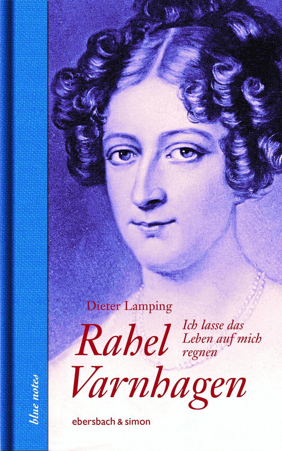 Cover: 9783869152288 | Rahel Varnhagen | Ich lasse das Leben auf mich regnen | Dieter Lamping