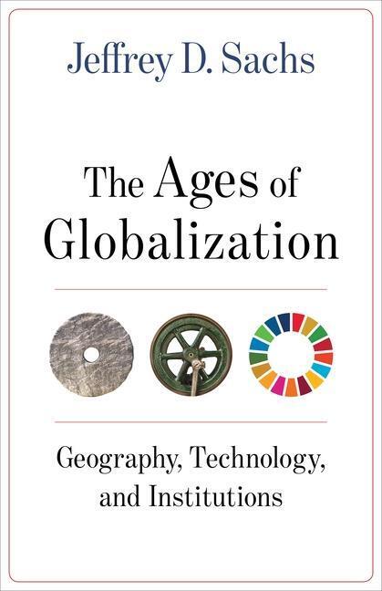 Cover: 9780231193740 | Ages of Globalization | Geography, Technology, and Institutions | Buch