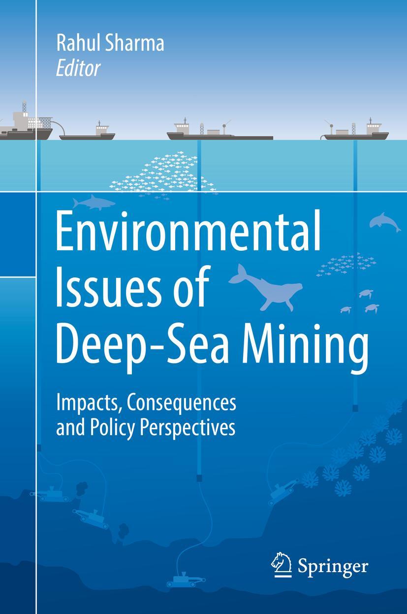 Cover: 9783030126957 | Environmental Issues of Deep-Sea Mining | Rahul Sharma | Buch | xvii