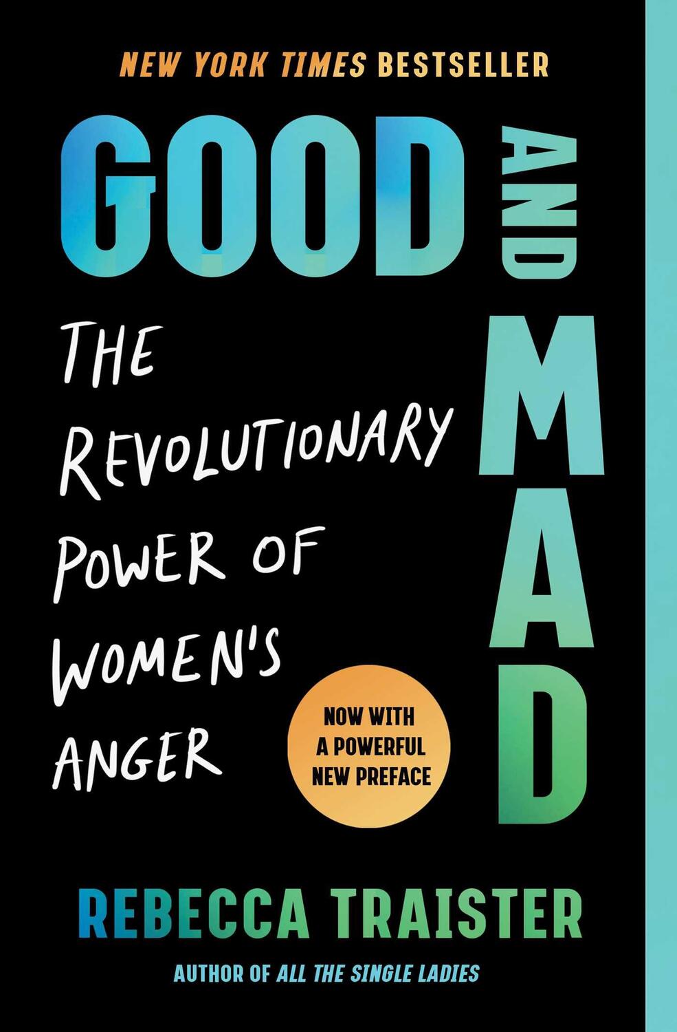 Cover: 9781668022924 | Good and Mad | The Revolutionary Power of Women's Anger | Traister