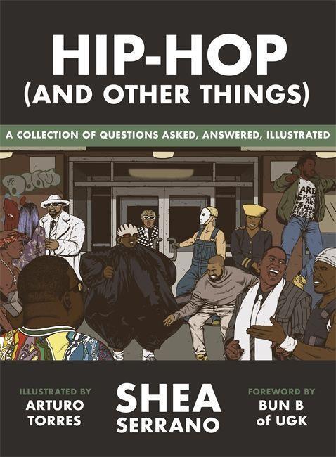 Cover: 9781529388473 | Hip-Hop (and other things) | Shea Serrano | Buch | Englisch | 2021