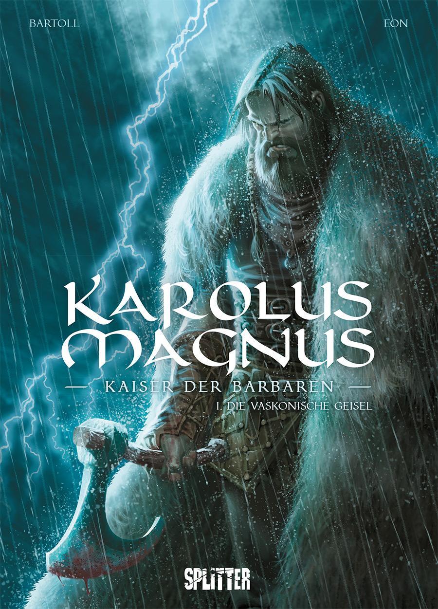 Cover: 9783987210358 | Karolus Magnus - Kaiser der Barbaren. Band 1 | Die vaskonische Geisel
