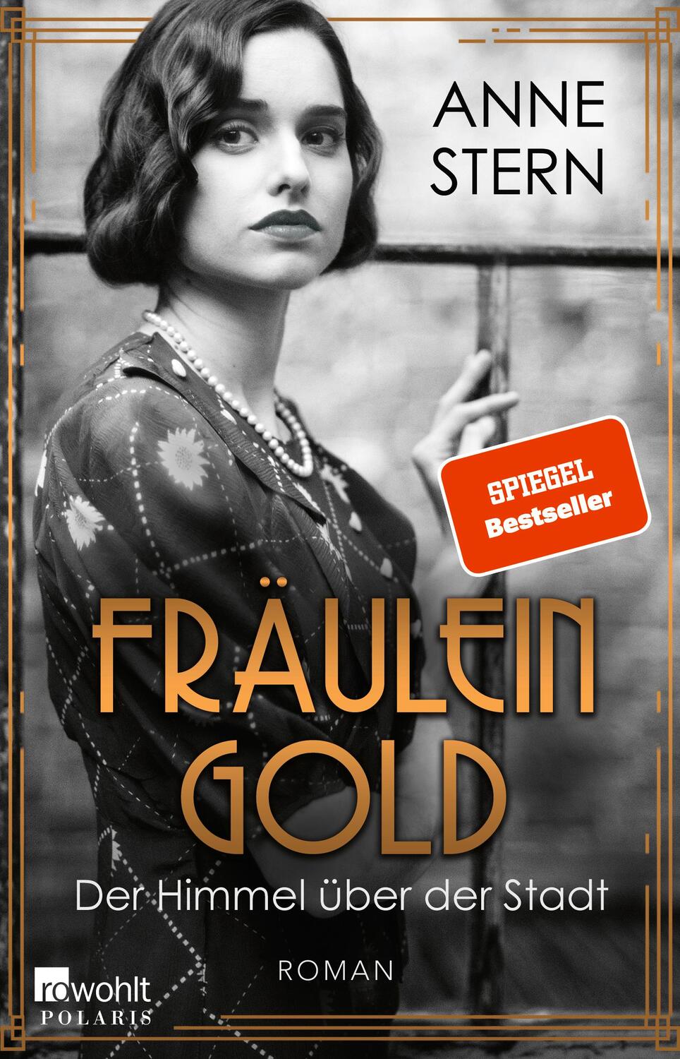 Cover: 9783499004315 | Fräulein Gold: Der Himmel über der Stadt | Anne Stern | Taschenbuch