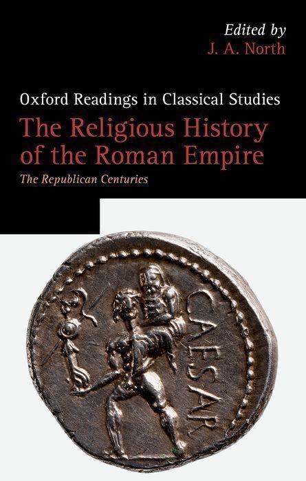 Cover: 9780199644063 | The Religious History of the Roman Empire | The Republican Centuries