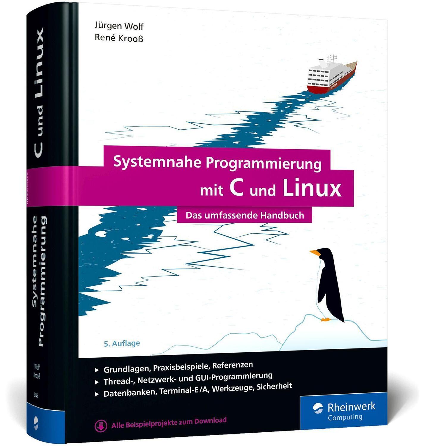 Cover: 9783836297486 | Systemnahe Programmierung mit C und Linux | Jürgen Wolf (u. a.) | Buch