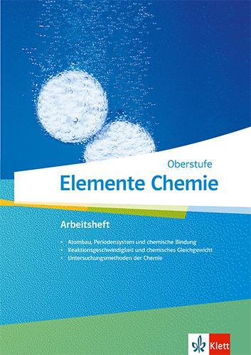 Cover: 9783127569032 | Elemente Chemie Oberstufe. Arbeitsheft 1 Klassen 11-13 (G9), 10-12...