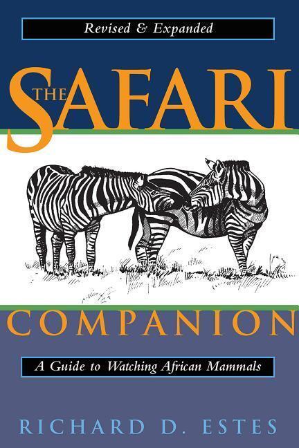 Cover: 9781890132446 | The Safari Companion | Richard D. Estes | Taschenbuch | Englisch