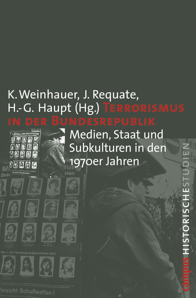Cover: 9783593380377 | Terrorismus in der Bundesrepublik | Klaus Weinhauer (u. a.) | Buch