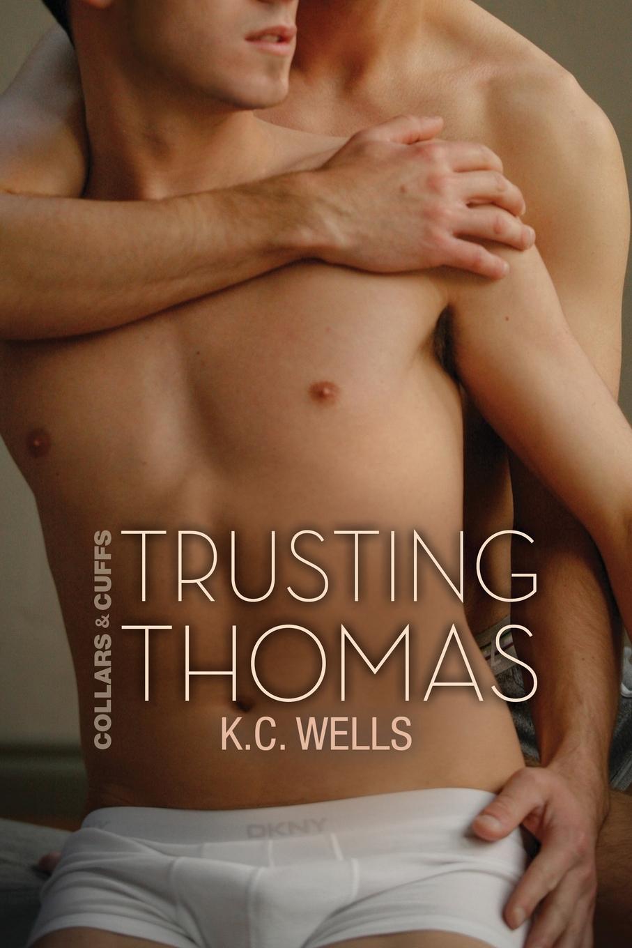 Cover: 9781627983280 | Trusting Thomas | K. C. Wells | Taschenbuch | Paperback | Englisch