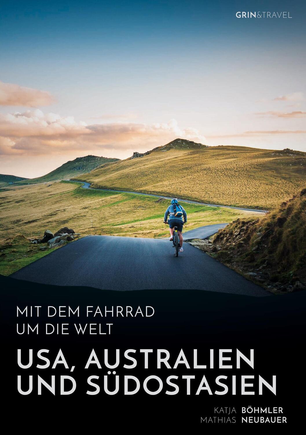 Cover: 9783656882343 | Mit dem Fahrrad um die Welt: USA, Australien und Südostasien | Buch