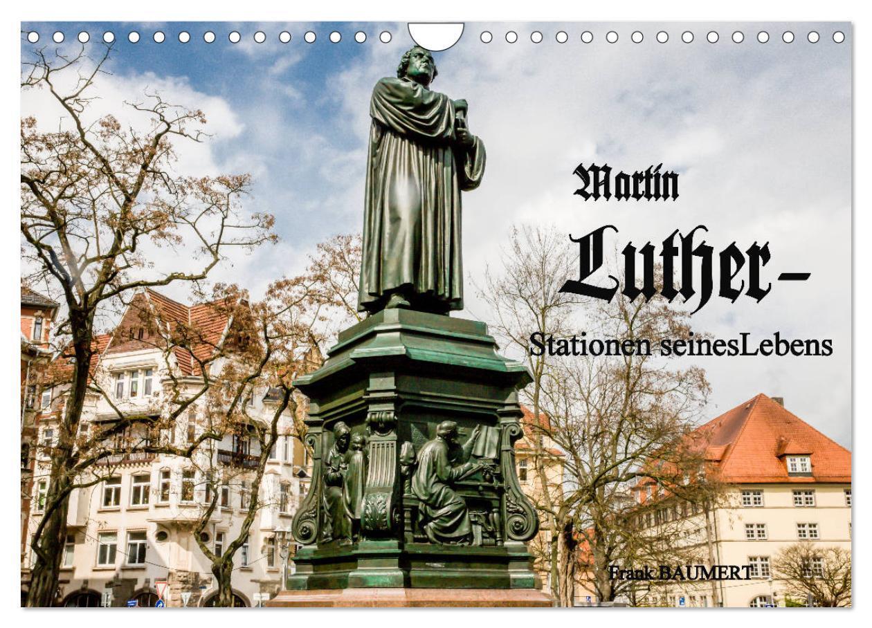 Cover: 9783383248528 | Martin Luther - Stationen seines Lebens (Wandkalender 2024 DIN A4...