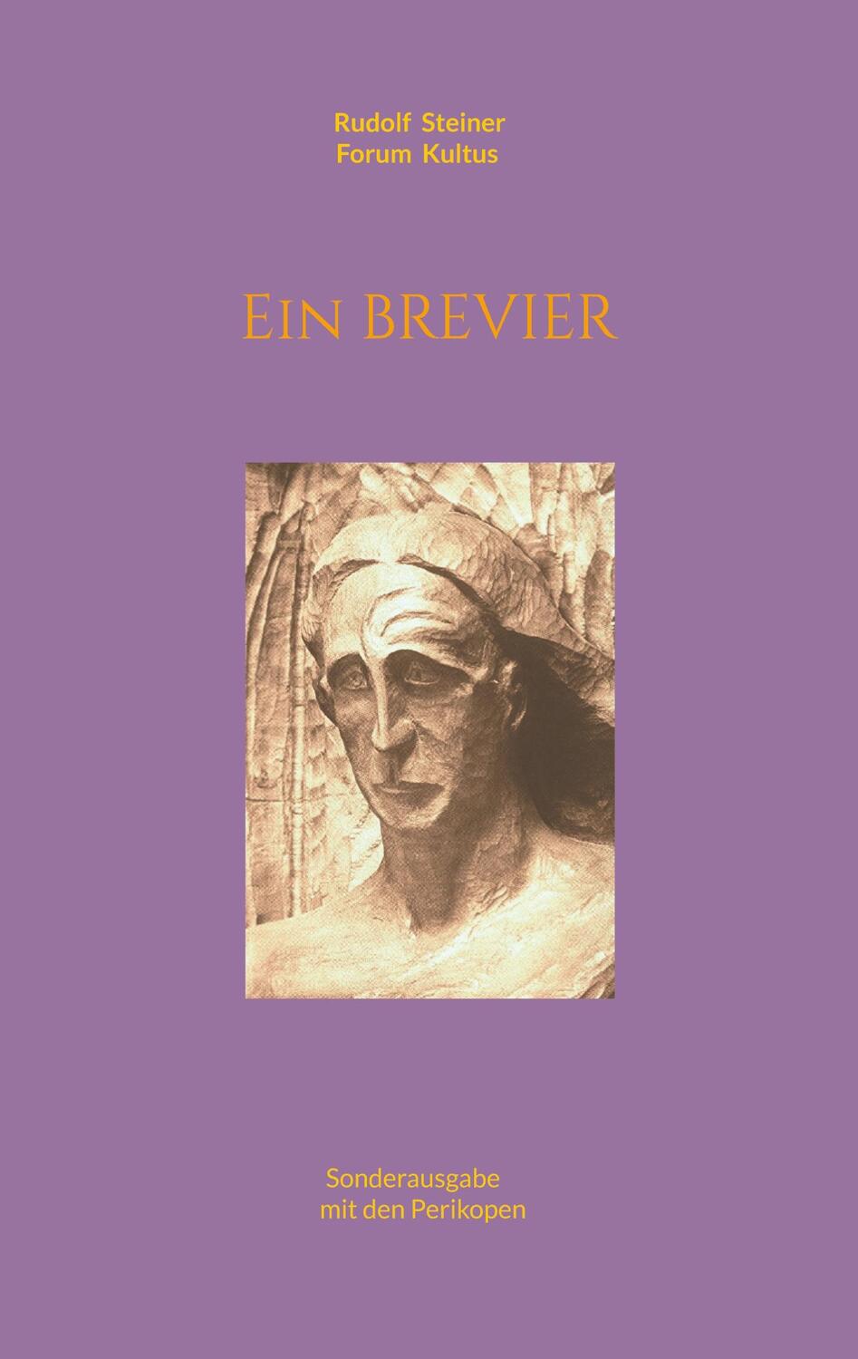 Cover: 9783757853099 | Ein BREVIER | mit den Perikopen | Rudolf Steiner (u. a.) | Buch | 2023