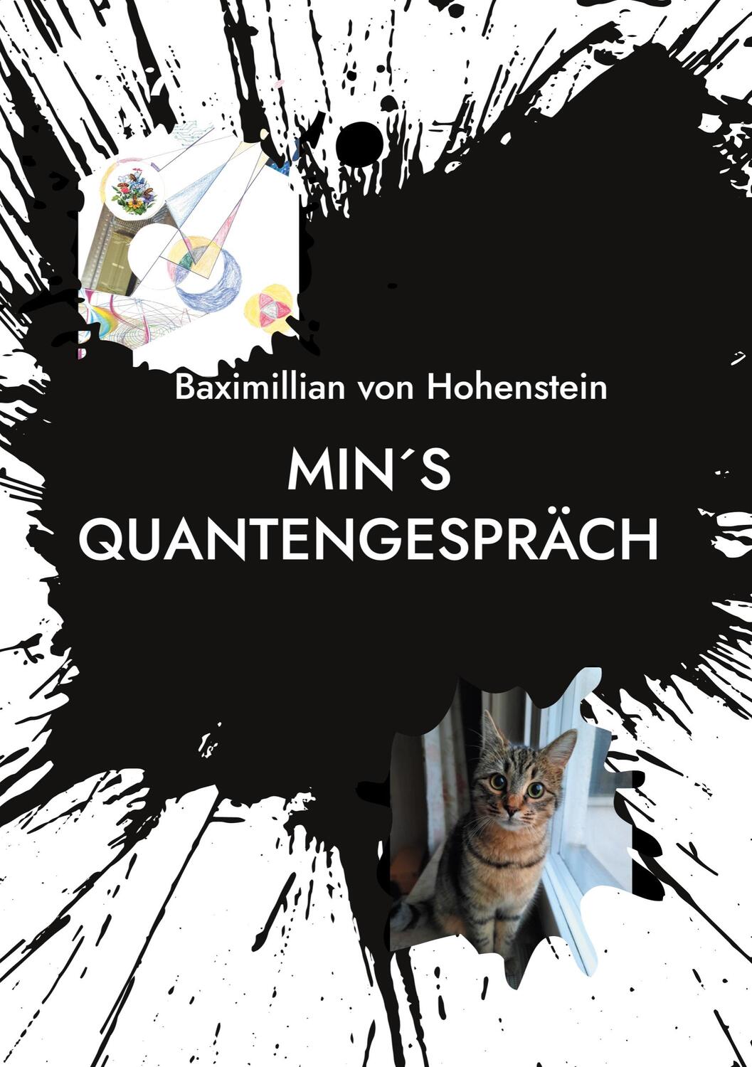 Cover: 9783759714251 | Min´s Quantengespräch | Baximillian von Hohenstein | Buch | 160 S.