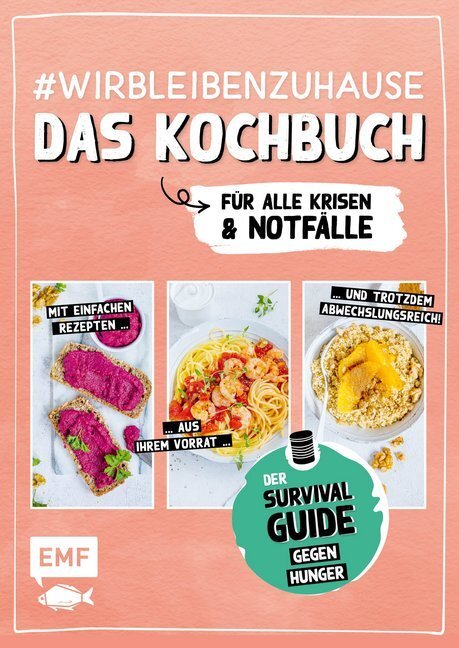 Cover: 9783745901702 | #wirbleibenzuhause - Das Kochbuch für alle Krisen &amp; Notfälle | Buch