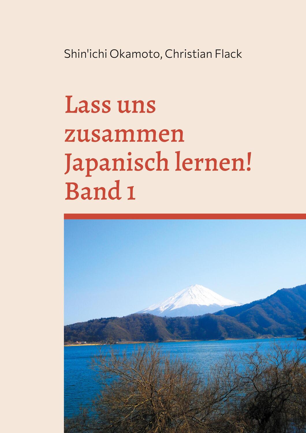 Cover: 9783735786081 | Lass uns zusammen Japanisch lernen! Band 1 | Shin'ichi Okamoto (u. a.)