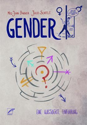 Cover: 9783897713345 | Gender | Eine illustrierte Einführung | Meg-John Barker (u. a.) | Buch