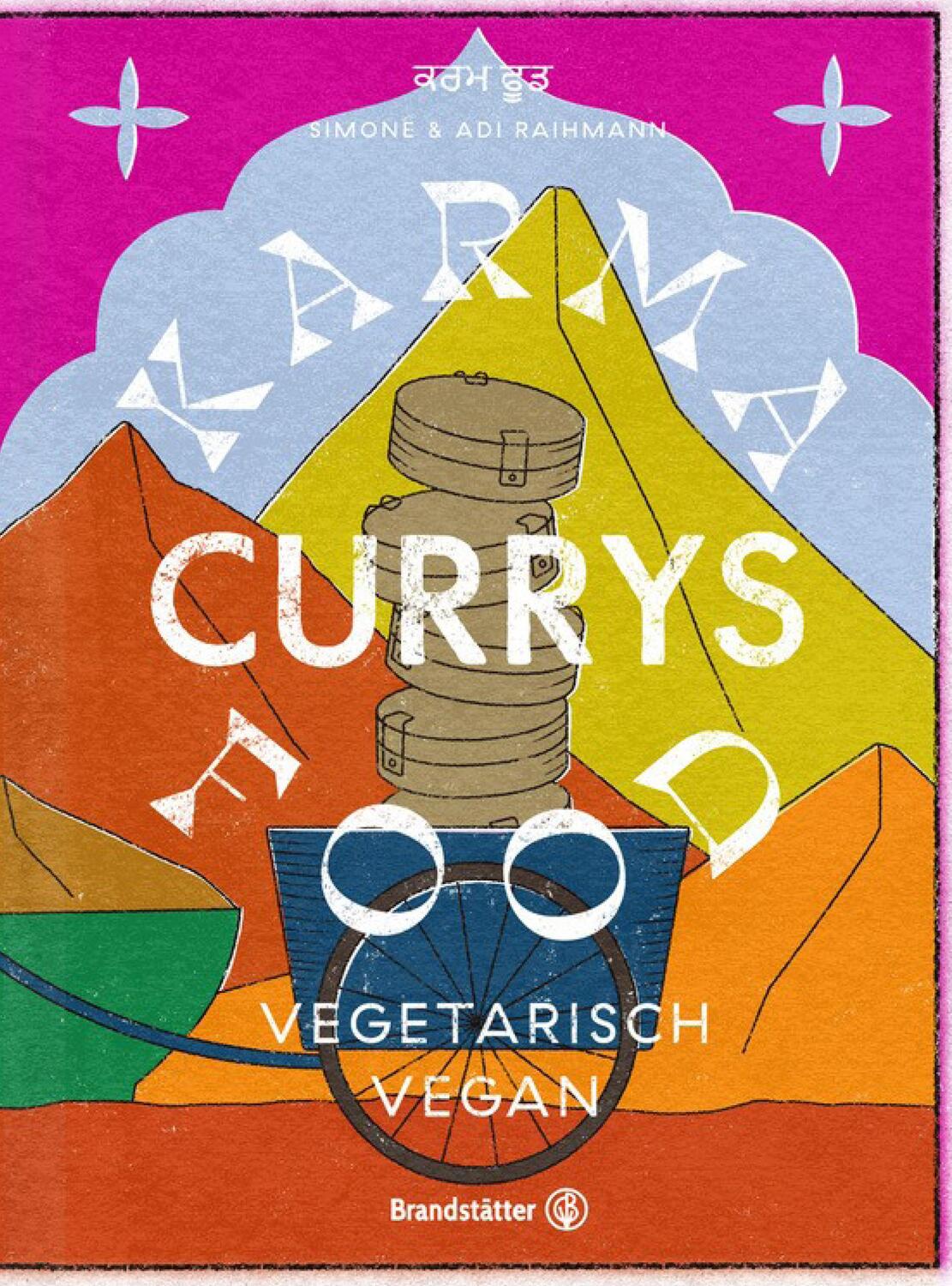 Cover: 9783710605369 | Karma Food Currys | Vegetarisch &amp; Vegan | Adi Raihmann (u. a.) | Buch