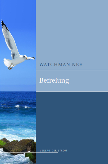 Cover: 9783880830011 | Befreiung | Watchman Nee | Buch | Buch | Verlag Der Strom