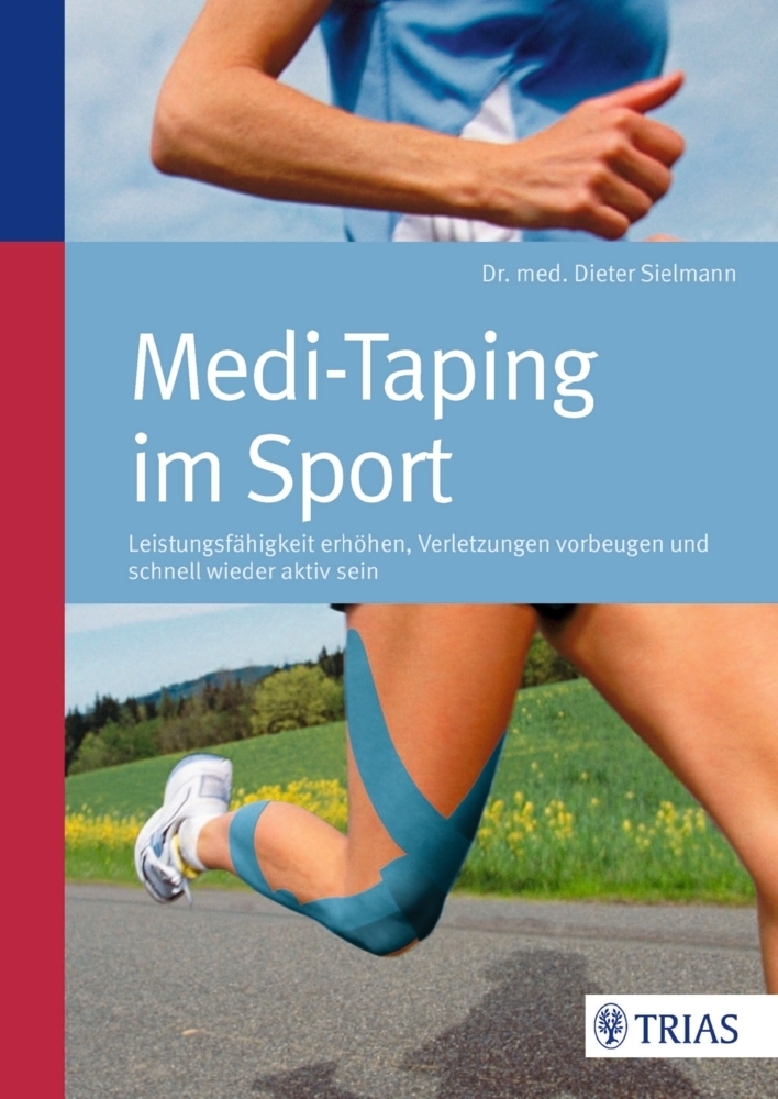 Cover: 9783830468707 | Medi-Taping im Sport | Dieter Sielmann | Taschenbuch | 2012 | Trias
