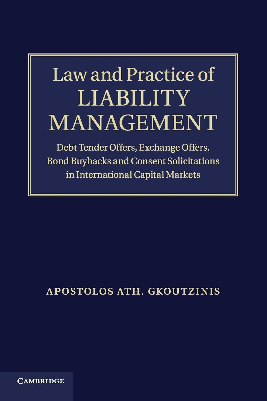 Cover: 9781316601143 | Law and Practice of Liability Management | Apostolos Ath. Gkoutzinis