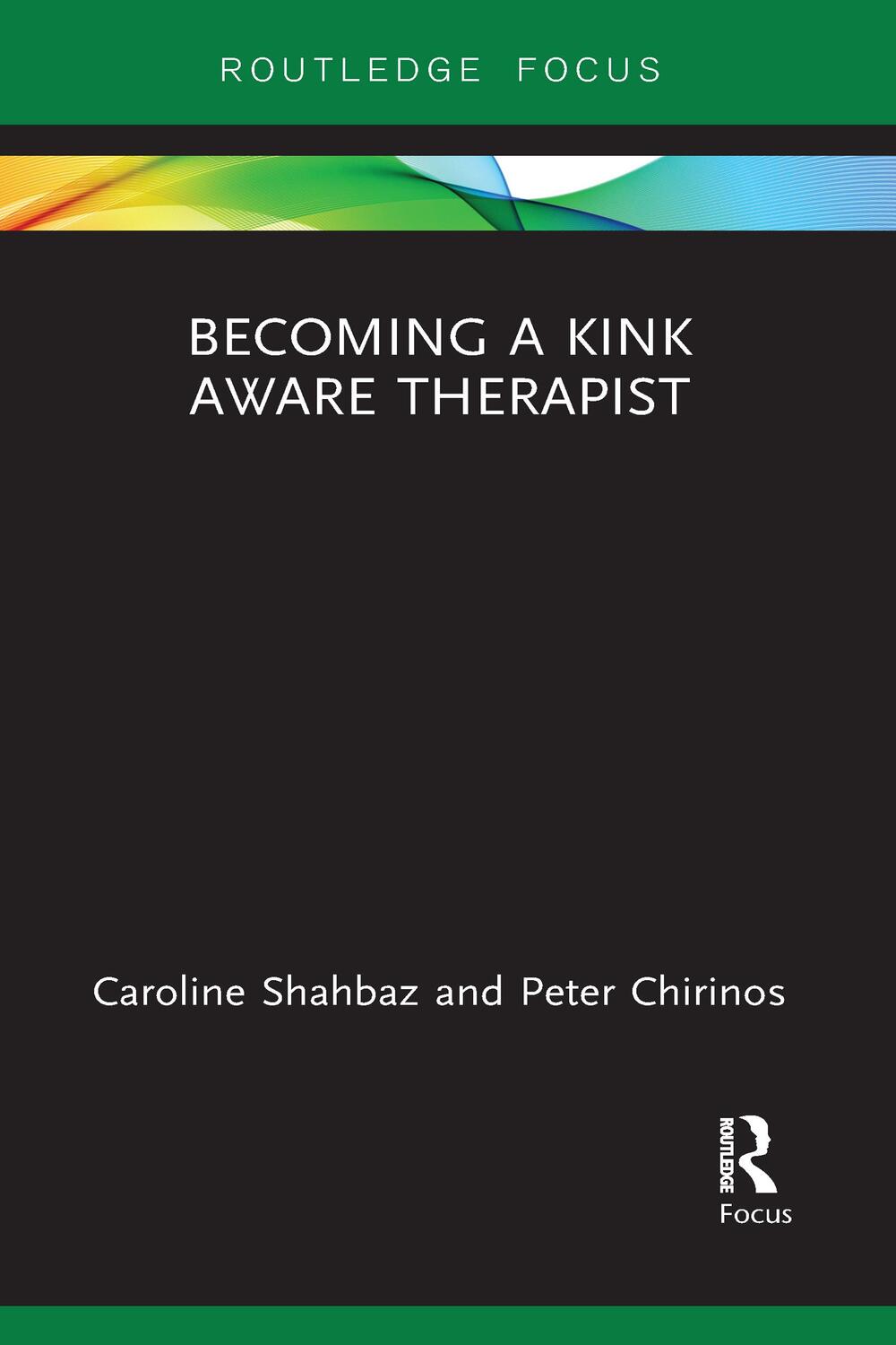 Cover: 9781032097558 | Becoming a Kink Aware Therapist | Caroline Shahbaz (u. a.) | Buch