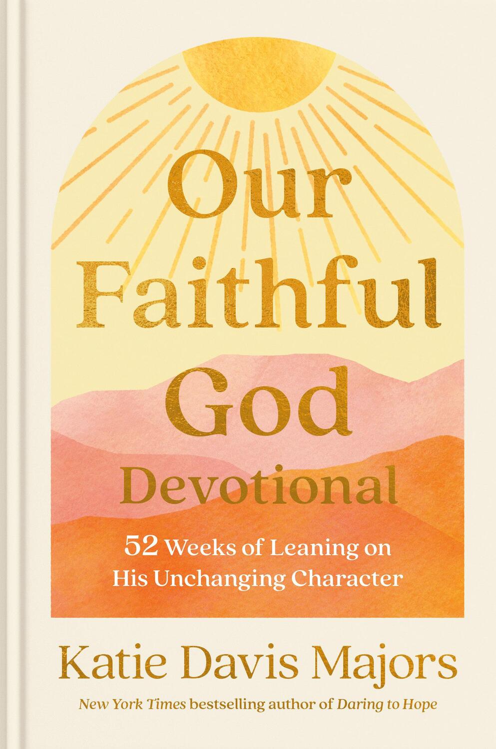 Cover: 9780593445174 | Our Faithful God Devotional | Katie Davis Majors | Buch | Englisch