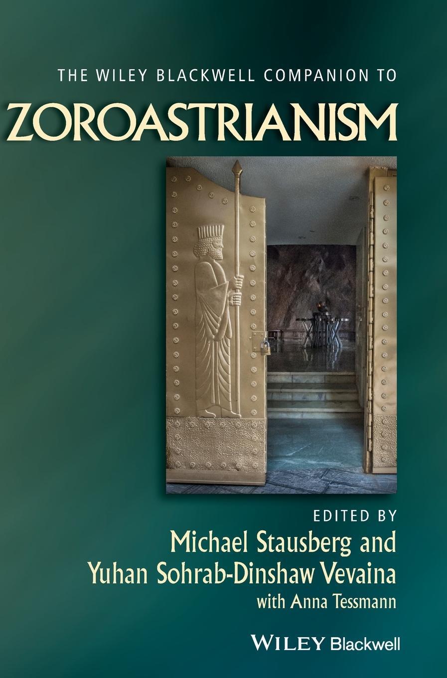 Cover: 9781444331356 | The Wiley Blackwell Companion to Zoroastrianism | Michael Stausberg